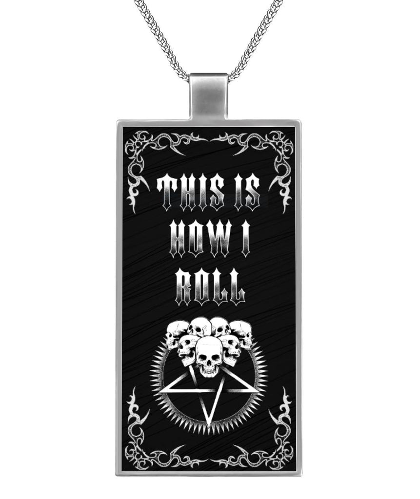 This Is How I Roll Pendant Rectangle Necklace